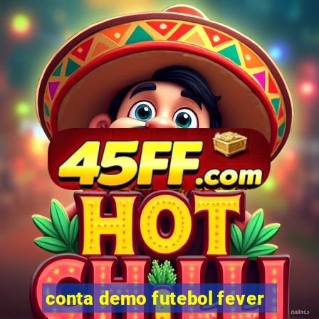 conta demo futebol fever